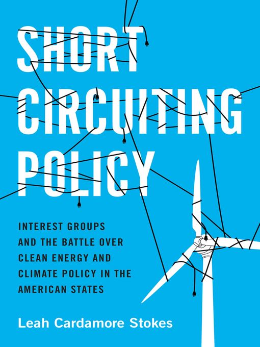 Title details for Short Circuiting Policy by Leah Cardamore Stokes - Available